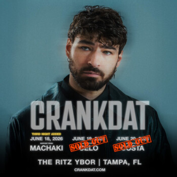 Crankdat dj edm tour special event show concert residency Celo Costa Machaki tickets Tampa Ybor City