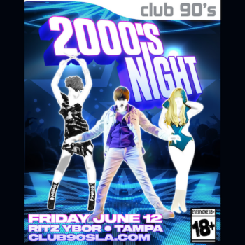 Club 90s Presents 2000s Night party tour concert tickets Tampa Ybor City Rihanna Britney Spears Paramore Justin Bieber Usher Soulja Boy