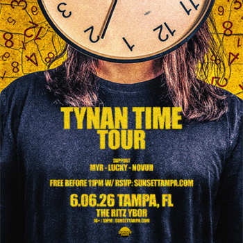 TYNAN Time Tour edm dj show concert party special event ticket free customer appreciation guestlist Tampa Ybor CIty