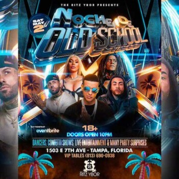 Noche de Old School Reggaeton Party bachata perreo merengue Latin house music tickets show concert special event party Tampa Ybor City