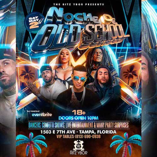 Noche de Old School Reggaeton Party bachata perreo merengue Latin house music tickets show concert special event party Tampa Ybor City