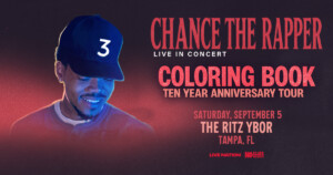 Chance the Rapper Coloring Book 10 Year Anniversary Tour show special event concert party tickets Tampa Ybor City