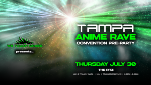 Anime Rave Tampa Comic Con Convention Pre Party After Party tour show special event party nightclub club tickets Tampa Ybor City
