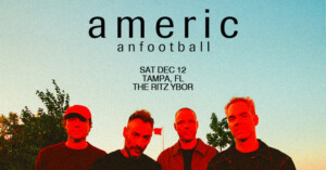 American Football band tour concert special event party show tickets Tampa Ybor City Gas Worx