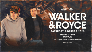 Walker & and Royce edm dj tour concert show special event party nightclub club bar tickets Tampa Ybor City