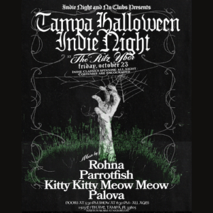 Tampa Halloween Indie Night Rohna Parrotfish Kitty Melow Palova band tour concert show special event party spooky season szn tickets Tampa Ybor City Gas Worx