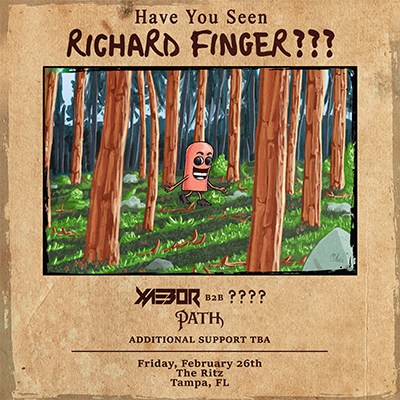 Have You Seen Richard Finger dj edm tour show concert special event party nightclub bar tables tickets XAEBOR Path VIP Tampa Ybor City Gas Worx