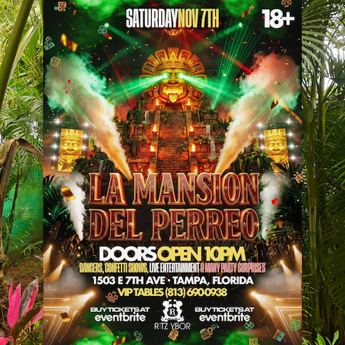 La Mansion del Perreo reggaeton perreoland tour concert special event party show nightclub VIP tickets Tampa Ybor City Gas Worx